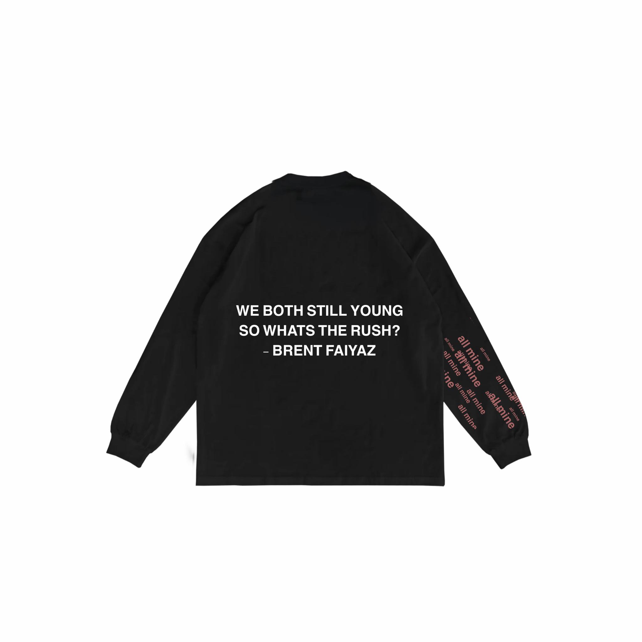 All Mine Longsleeve (Brent)